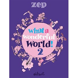 What a Wonderful World ! T2: Tome 2