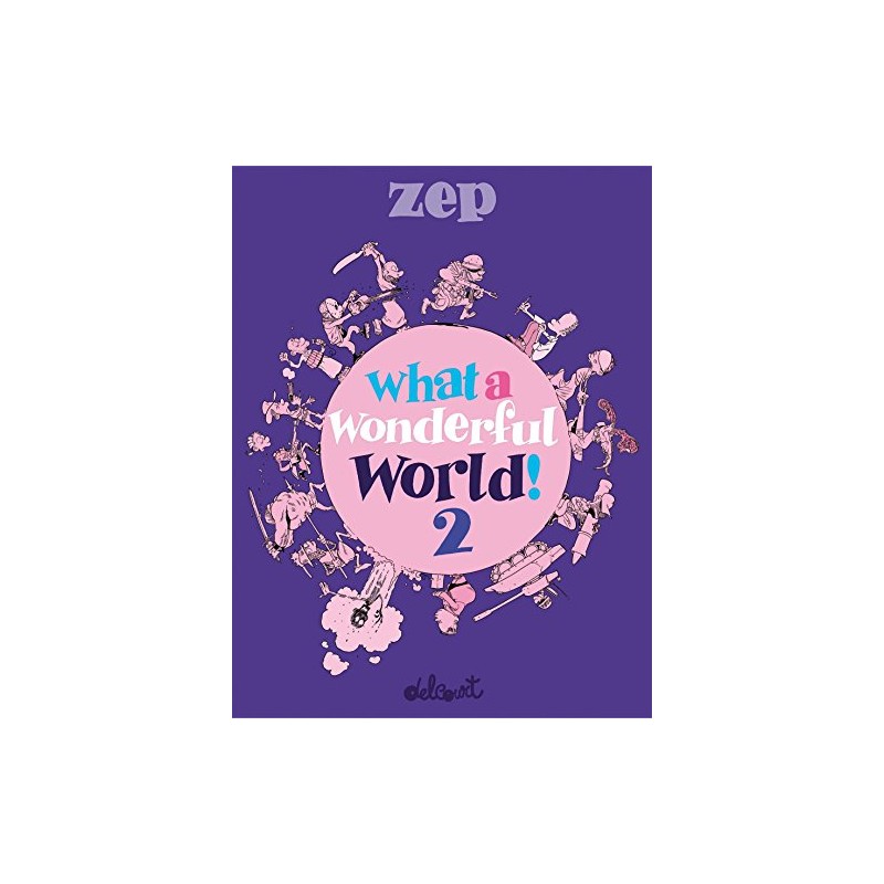 What a Wonderful World ! T2: Tome 2