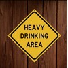 Heavy Drinking Area 12" x 12" Funny Tin Road Sign