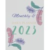 Monthly & Daily Planner 2023