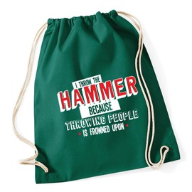 Hippowarehouse I Throw the Hammer Because Throwing People is Frowned Upon Drawstring Cotton School Gym Kid Bag Sack 37cm x 46cm, 12 litres