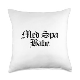 Med Spa Babe Medical Spa Aesthetic Nurse Injector Throw Pillow