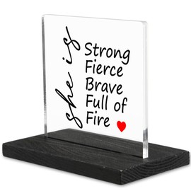 She is Strong Fierce Brave Full of Fire, Inspirational Gifts for Strong Women, Encouragement Cheer Up Gifts for Mom Girls Coworkers Sisters, Inspiration Positive Home Office Desk Sign-DX82