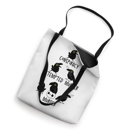 Conspiracy Attempted Murder Crows Sarcastic Nature Camping Tote Bag