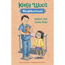 Katie's Vet Loves Pets (Katie Woo's Neighborhood)