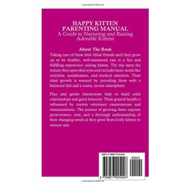  HAPPY KITTEN PARENTING MANUAL: A Guide to Nurturing and Raising Adorable Kittens