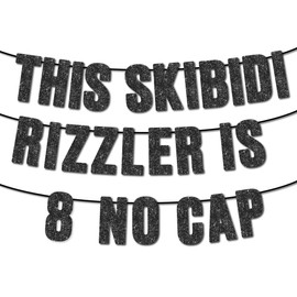 Pre-Strung This Skibidi Rizzler is 8 No Cap Black Glitter Banner, Funny Zoomer Gen Z Slang 8th Birthday Party Supplies,Ideas, Gifts and Decoration (8)