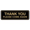 Standard Thank You Please Come Again Sign - Black/Gold -