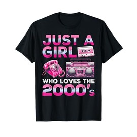 Just A Girl Who Loves The 2000s, 2000's Retro Costume T-Shirt