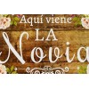 Letrero Aquí Viene La Novia Boda Pajecito