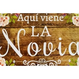 Letrero  Aquí Viene La Novia  Boda Pajecito