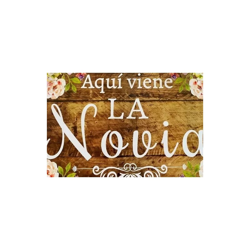 Letrero Aquí Viene La Novia Boda Pajecito
