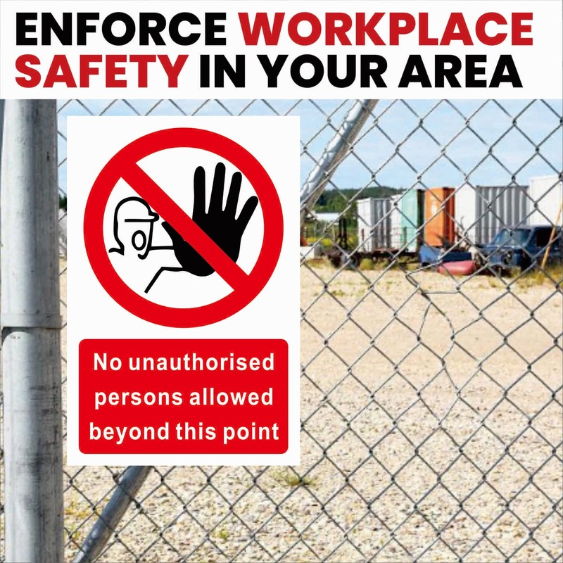 No Unauthorized Persons Allowed Beyond This Point - Safety Warning