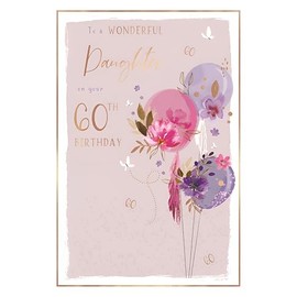 Daughter 60th Birthday Card - Age 60 - Wonderful Daughter - Artistic Floral Design - Balloons and Butterflies - Special Finishes and Illustrated Insert Leaf - Made in the UK - Eco-Friendly