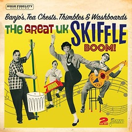 Banjo's, Tea Chests, Thimbles & Washboards: The Great UK Skiffle Boom!