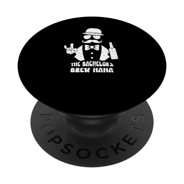 Groomsmen: The Bachelor's Brew Haha - Groom Sayings PopSockets Swappable