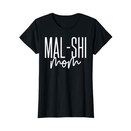 Mal-Shi Mom Maltese Shih Tzu Mix MalShi Dog T-Shirt for Women