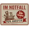 RAHMENLOS Decorative Tin Sign with German Text "Im Notfall Papa