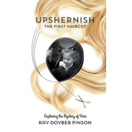 Upshernish: The First Haircut