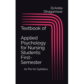 Applied Psychology for Nursing Students: First-Semester-As Per INC Syllabus