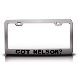 Custom Brother - GOT Nelson? Family Name Metal Car SUV Truck License Plate Frame Ch k35