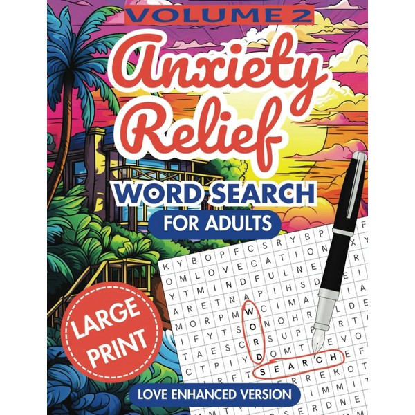 ANXIETY RELIEF WORD SEARCH FOR ADULTS VOLUME 2: Large Print