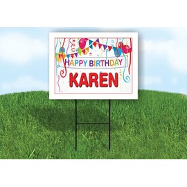 KAREN HAPPY BIRTHDAY BALLOONS 18 in x 24 in Yard Sign Road Sign with Stand, Single Sided