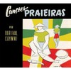 Cançoes Praieras + Caymmi E Seu Violao
