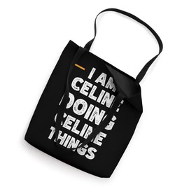 I am Celine doing Celine things custom funny name Tote Bag