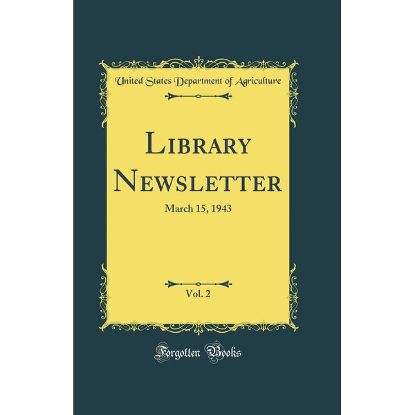 Library Newsletter, Vol. 2: March 15, 1943 (Classic Reprint)