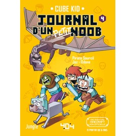 JOURNAL D'UN PETIT NOOB T.04 : BIENVENUE DANS L'END