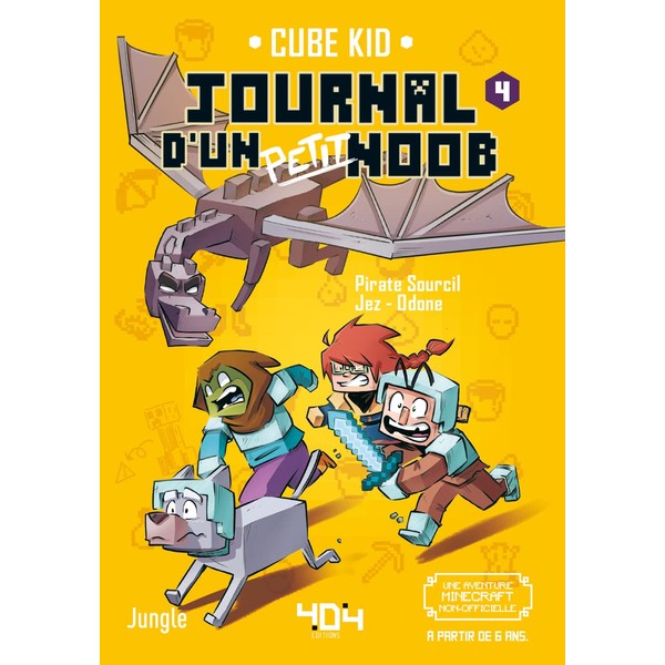 JOURNAL D'UN PETIT NOOB T.04 : BIENVENUE DANS L'END