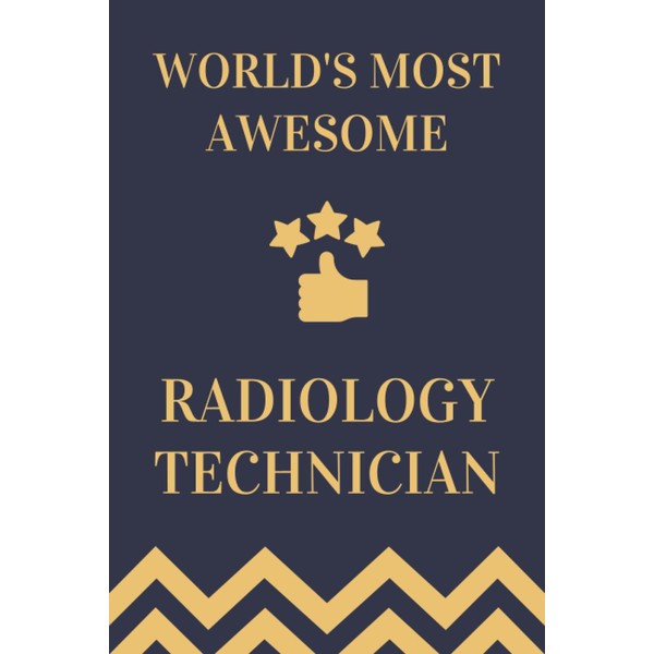 Radiology Technician Gifts: Lined Blank Notebook Journal, a Funny and