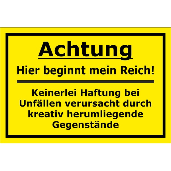 MelisFun Achtung - Hier beginnt Mein Reich - Funny Sign