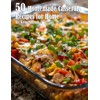 50 Homemade Casserole Recipes for Home