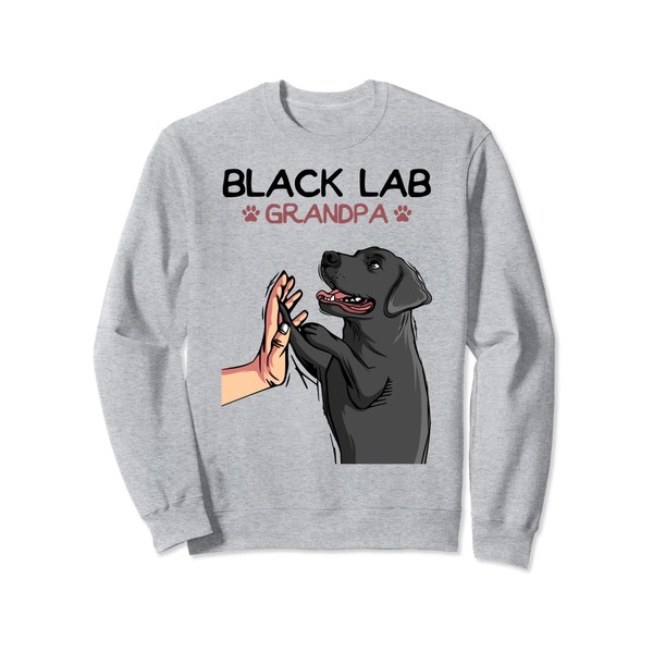 Black Lab Grandpa Labrador Retriever Sweatshirt