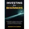 Investing for Beginners: Everything You Need to Know to Start