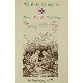 Herbs to the Rescue - Herbal First Aid Handbook