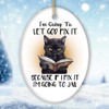 Let God Fix It Quirky Cat Ornament, Cute and Funny