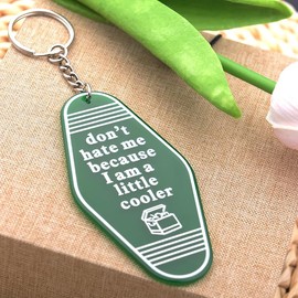 Best Friend Birthday Gifts for Boyfriend Girlfriend Christmas xmas Gifts for Brother Sister Don't Hate Me Because I'm a Little Cooler Keychain Gifts for Bestie Best Friend Wife Husband Women Men