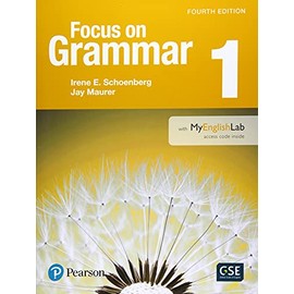 Focus on Grammar 1 with MyEnglishLab (4th Edition)