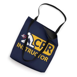 CPR Instructor First Aid EMT EMS Paramedic CPR Instructor Tote Bag