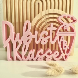 Loving table stand for the start of school as a table decoration or gift for first day at school for girls or boys - finally school child 2025 - school beginner, start of school (candy pink)