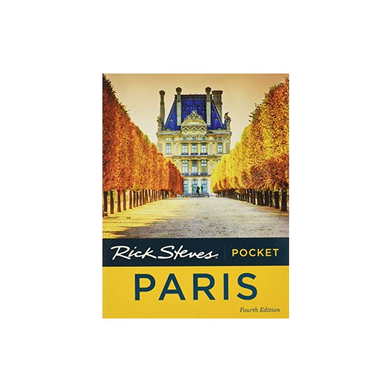 Rick Steves Pocket Paris (Fourth Edition)