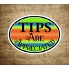 Tips are Appreciated Sticker 5" x 3.7" Vinyl Decal Tip