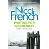 Waiting for Wednesday: A Frieda Klein Novel (3): Murder is