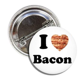 Funny Sayings; I Heart Bacon (1.5 Inch Button)