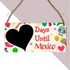 Days Until Mexico Countdown Plaque - Custom Holiday Countdown Sign