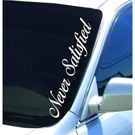 Dabbledown Never Satisfied Version White DD201 Lowrider Car Truck Window Windshield Lettering Decal Sticker Decals Stickers Drift Dub Lowered JDM Fresh Detailed Stance Fitment 4x4 (2" x 12")