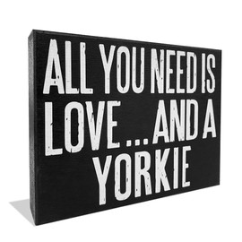 JennyGems All You Need is Love and A Yorkie | Wood Sign | Home Decor | Yorkie Gifts